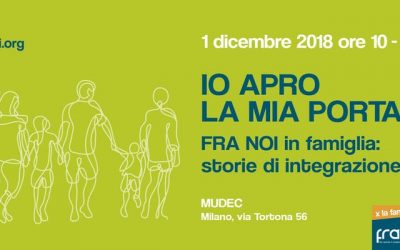 “IO APRO LA MIA PORTA. FRA NOI IN FAMIGLIA: STORIE DI INTEGRAZIONE”